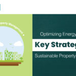 Optimizing Energy Efficiency: Key Strategies for Sustainable Property Management