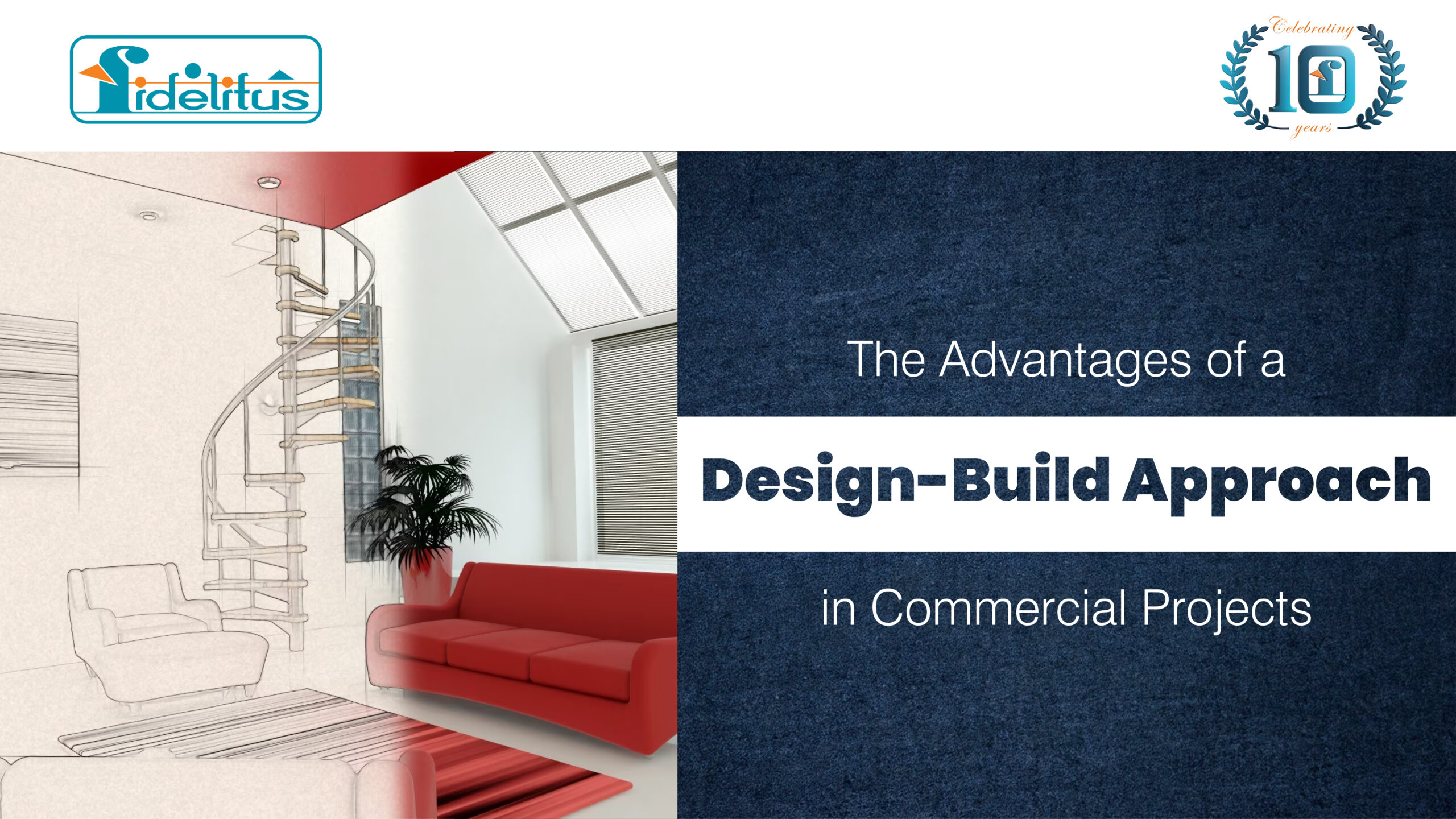 Read more about the article The Advantages of a Design-Build Approach in Commercial Projects