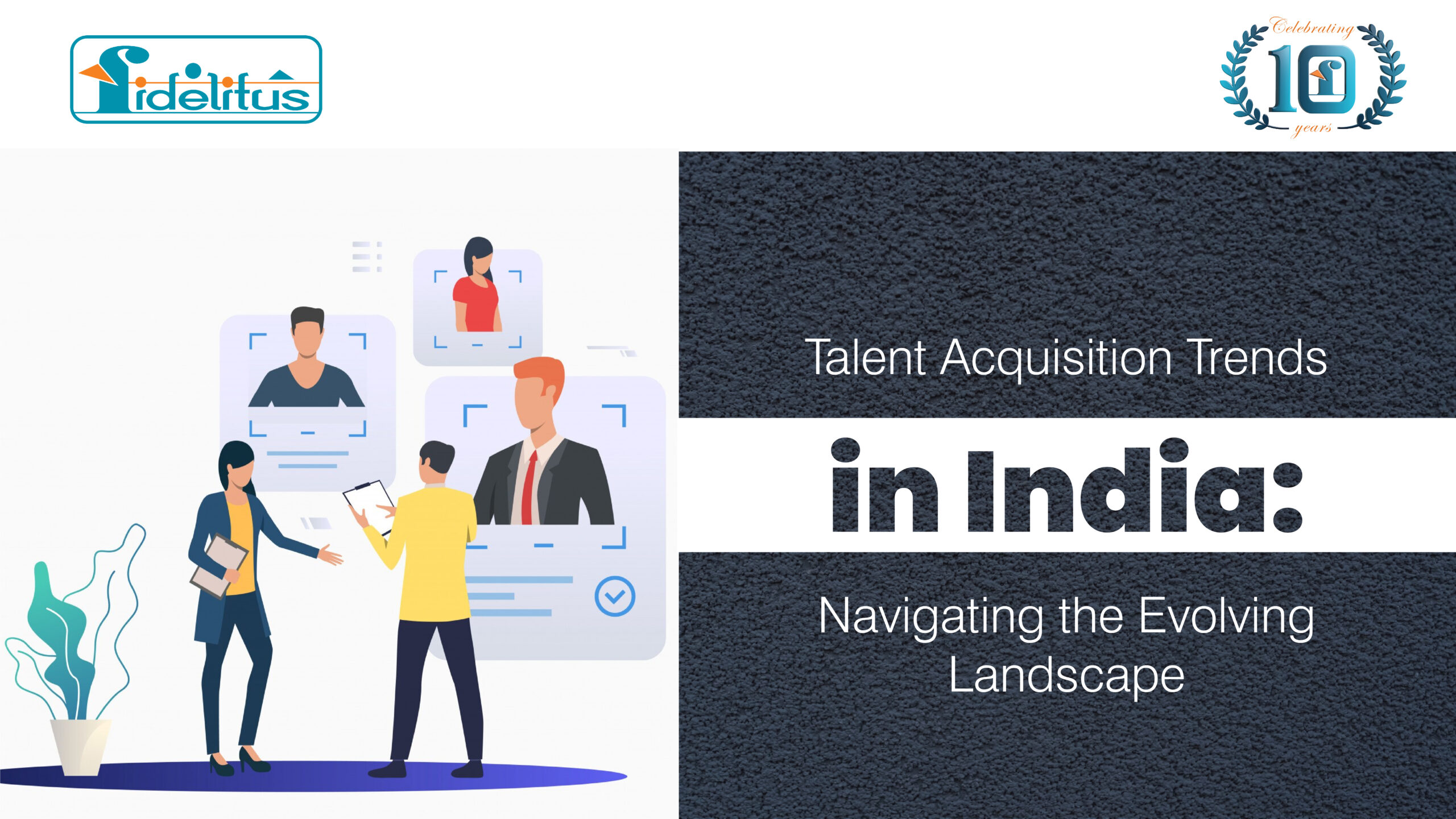Read more about the article Talent Acquisition Trends in India: Navigating the Evolving Landscape